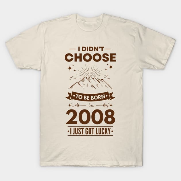 Lucky to be born in 2008 T-Shirt by Artomino